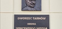 Wincenty Witos patronem dworca PKP w Tarnowie